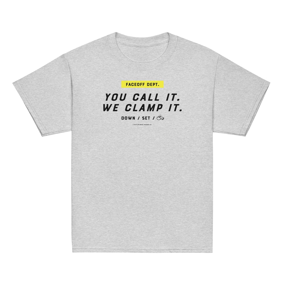 You Call It, We Clamp It Tee
