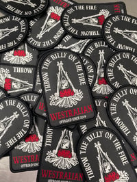 Image 1 of BRAND NEW “Throw The Billy On” PATCH 