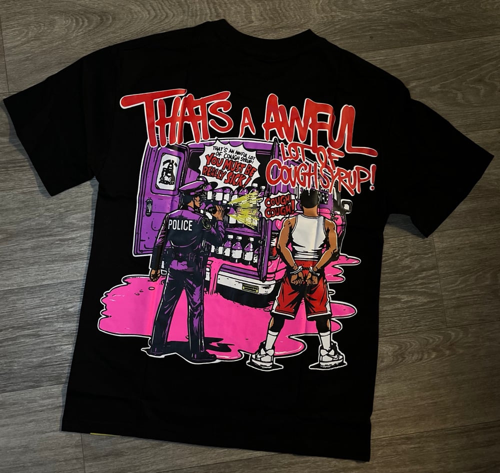 Image of Cough Syrup Protect/Serve Shirt