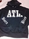 ATL. BORN BRED Hoodie copy