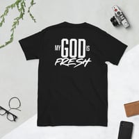 Image 4 of MY GOD IS FRESH