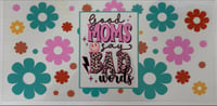 Image 2 of Good Moms Say Bad Words 