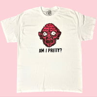 Image 1 of “AM I PRETTY?” TEE