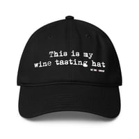 Image 1 of Low-profile baseball cap this is my wine tasting hat.
