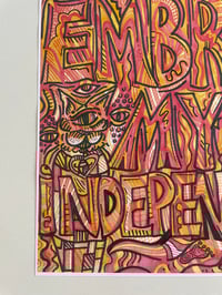 Image 4 of ‘I Embrace My Independence’ Print