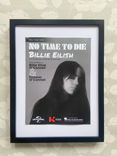 Image of No Time To Die sung by Billie Eilish, James Bond film, framed 2021 sheet music