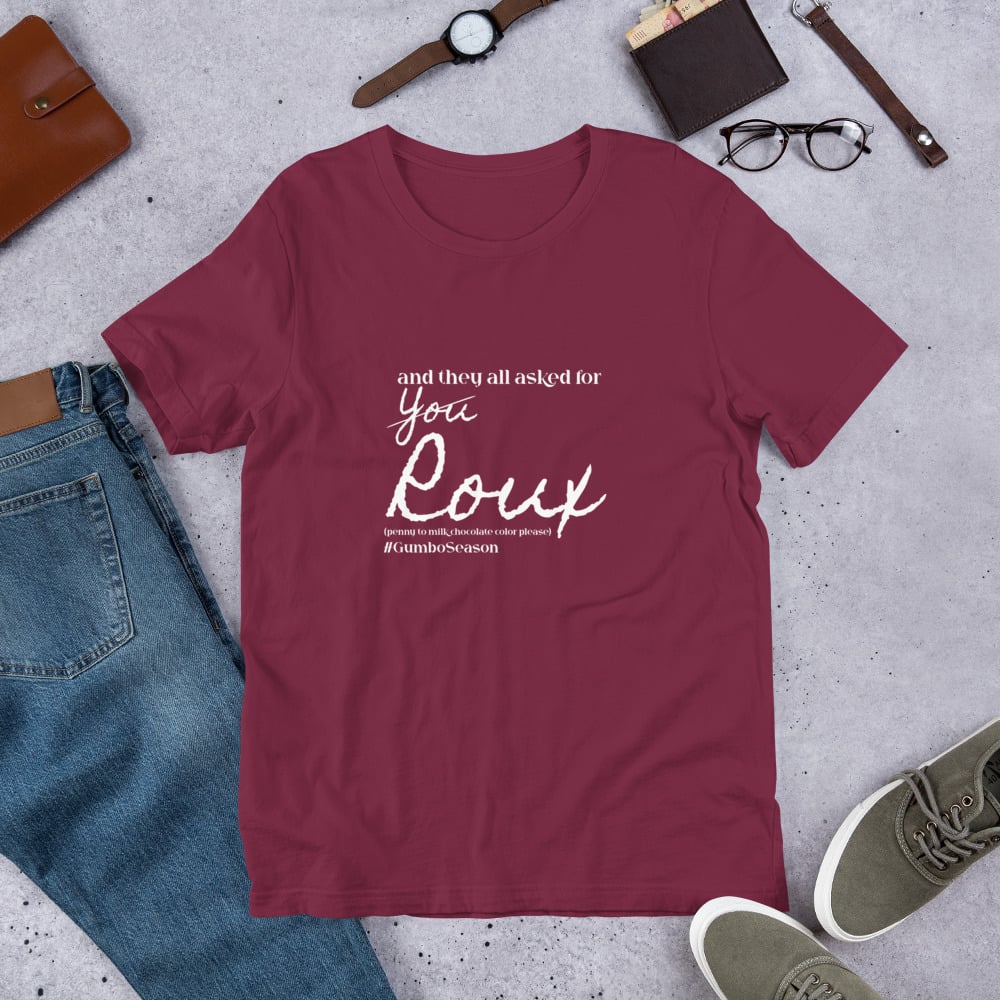 Image of We want ROUX tee