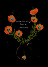 Within uncertainty, dwells all possibility 