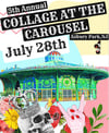 5th Annual Collage at the Carousel Workshop 