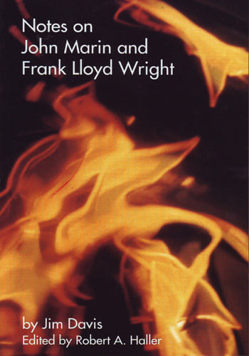 Image of Notes on John Marin and Frank Lloyd Wright, by Jim Davis