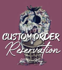 2026 Custom Order Reservation 