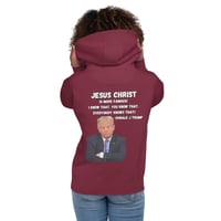 Image 3 of Jesus Is More Famous Trump Hoodie