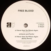 Image of Free Blood "Never Hear Surf Music Again"