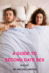 A Guide To Second Date Sex