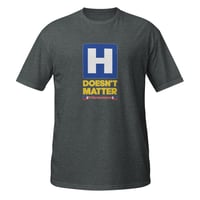 Image 1 of H Doesn't Matter