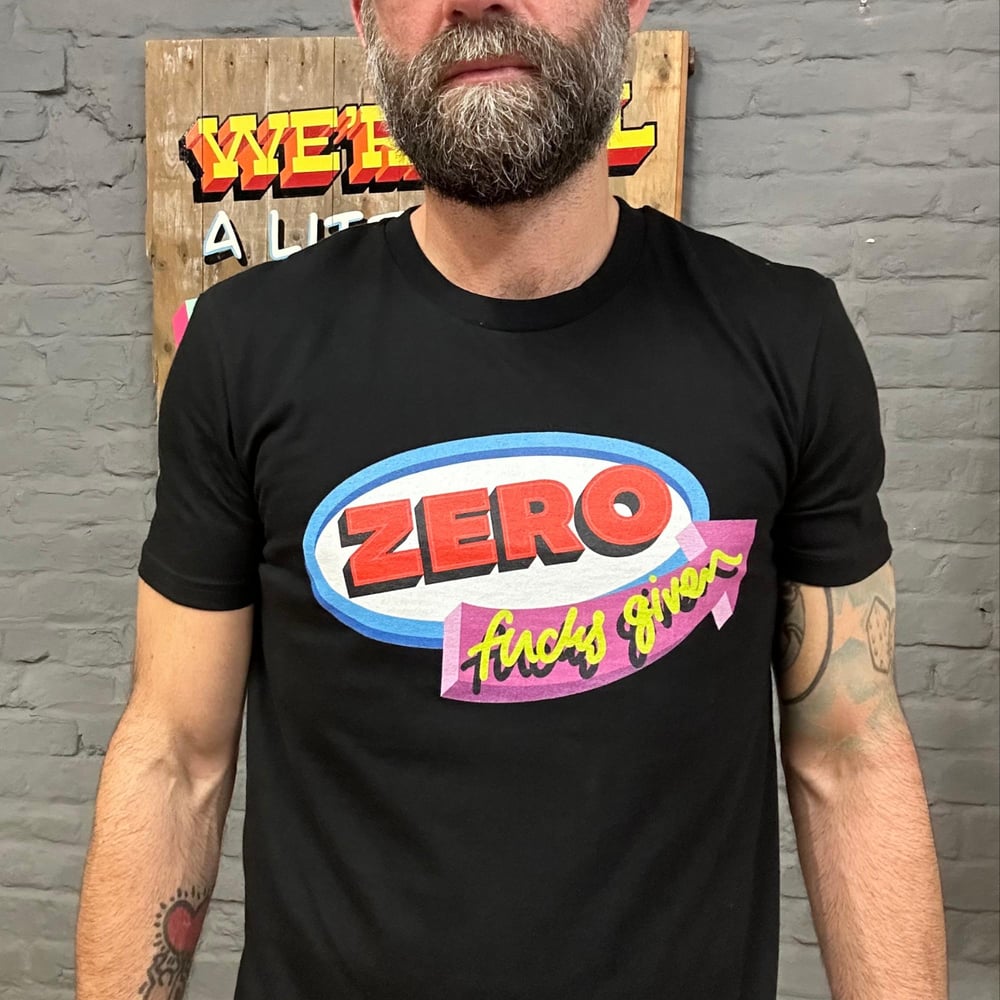 Image of Zero Fucks Given Unisex organic cotton t-shirt