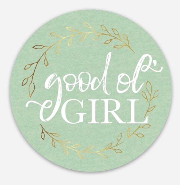 Image of Good Ol’ Girl Circle Sticker