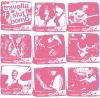 Image 1 of Travølta / Slutbomb “split” LP (Belgian Import)