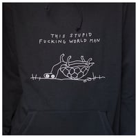 Image 2 of THIS STUPID FUCKING HOODIE 