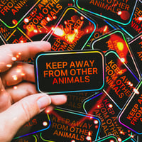 Image 2 of KEEP AWAY Holo Sticker