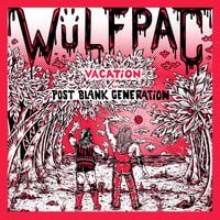 Image 1 of OUT NOW! - Wülfpac - Vacation b/w Post Blank Generation - SHIPPING INCLUDED