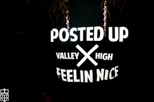Image of POSTED UP X FEELING NICE TEE