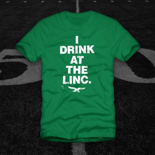 Image of I Drink at the Linc. T-Shirt