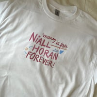 Image 3 of money is fake, niall is forever shirt