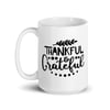 Thankful & Grateful  glossy mug