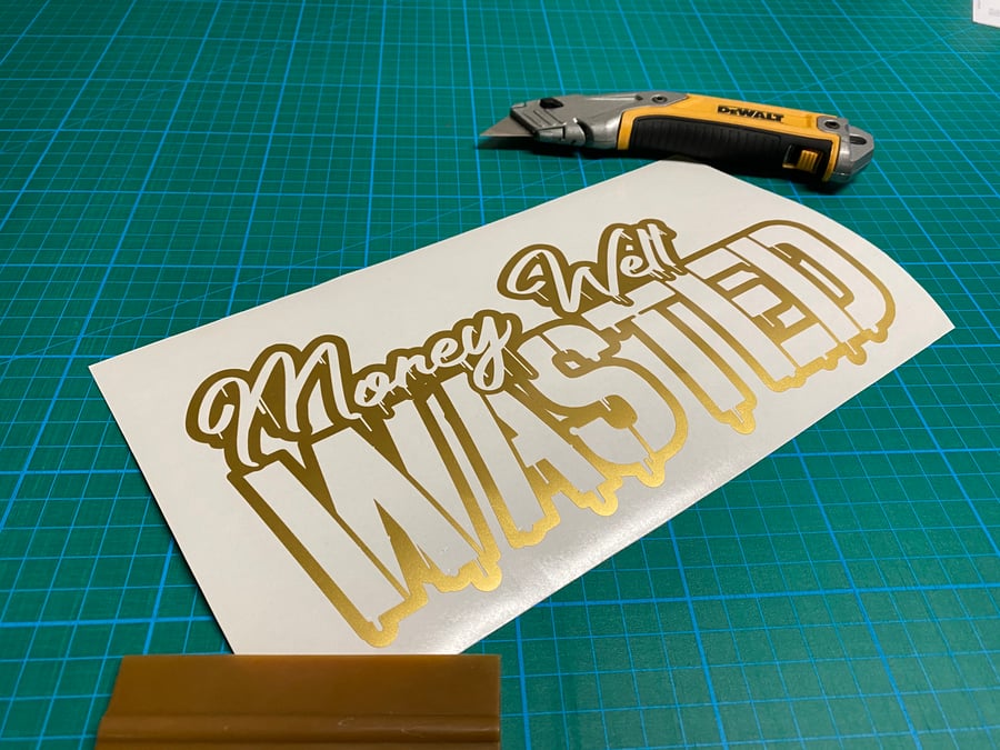Image of 10" Money Well Wasted Decal