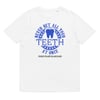 Don’t Bet All Your Teeth Tee