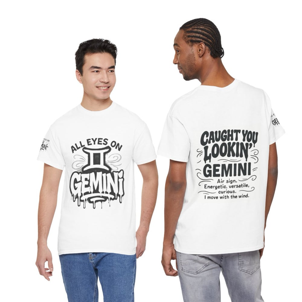 Image of Gemini Zodiac T-Shirt "All Eyes on Gemini" "Caught You Lookin' Gemini" Astrologer Tee