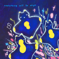 everything will be alright (print)