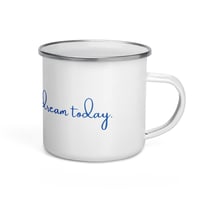 Image 3 of 30% Formula Logo "Live your dream today!" Enamel Mug