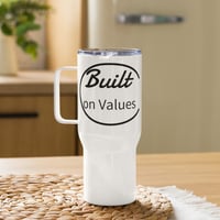 Image 1 of Travel mug with a handle / Built on Values 
