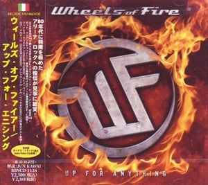 Image of Wheels Of Fire - Up For Anything (Japan Edition)