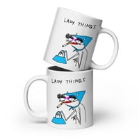Image 2 of lady things White glossy mug 