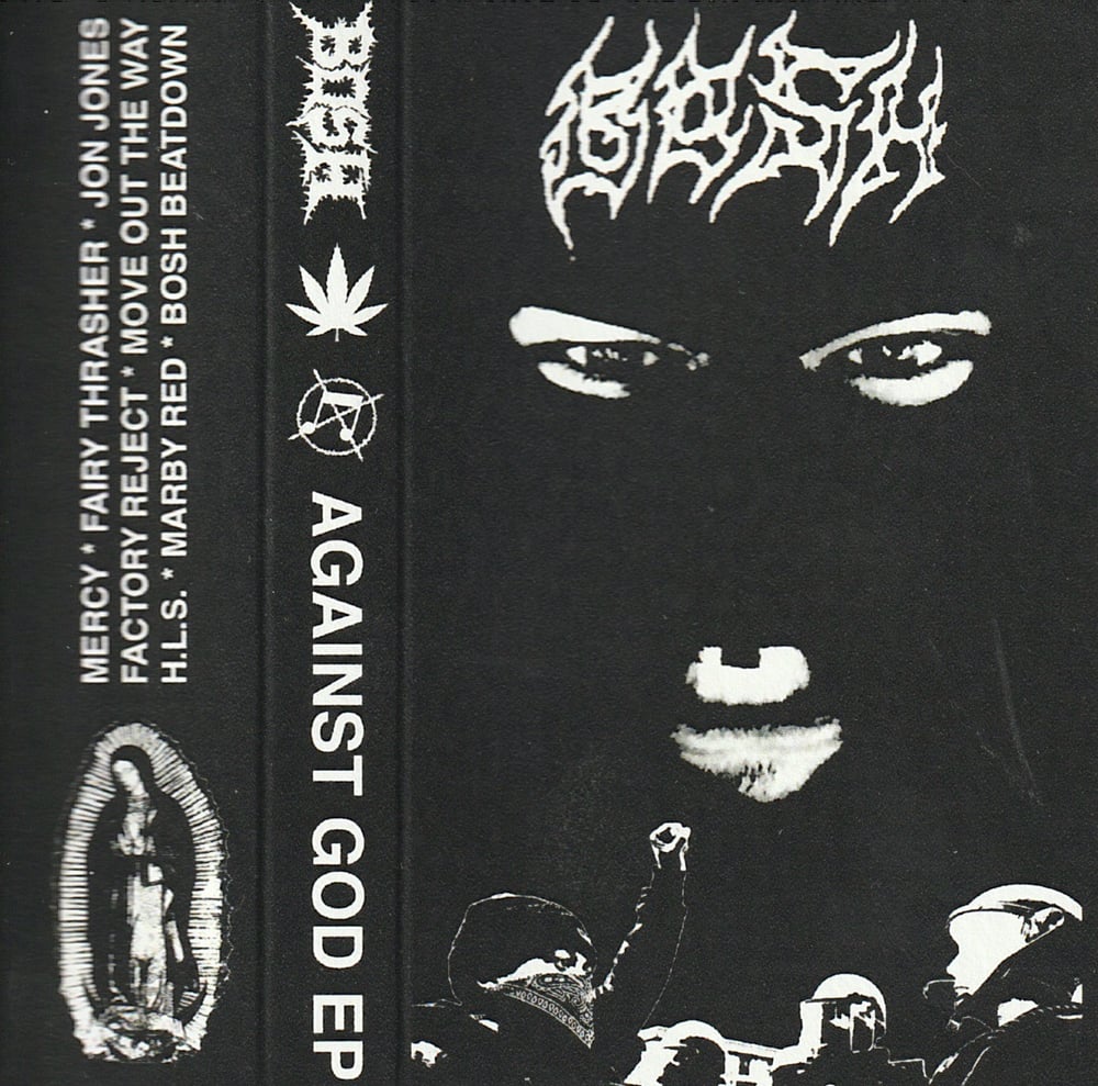 BOSH ‘Against God EP’ cassette