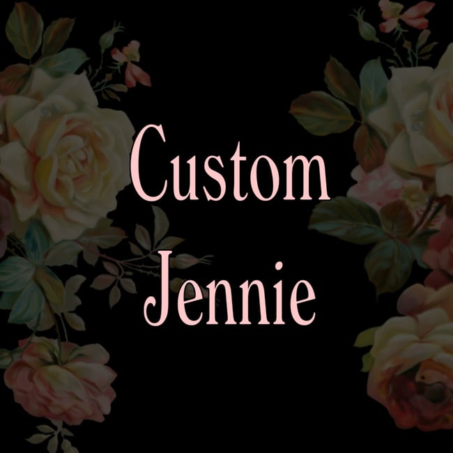 Custom Jennie 