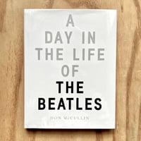 Image 1 of Don McCullin - A Day In The Life Of The Beatles