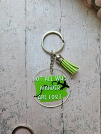 Image 2 of Not All Who Wander Are Lost Keyring