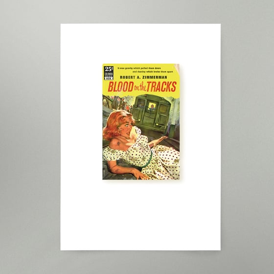 Image of Blood On The Tracks Art Print