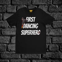 Image 1 of First Dancing Superhero Graphic T-Shirt