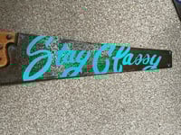 Image 1 of Hand Painted Vintage Saw | Stay Classy