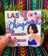 Las Chingonas También Lloran - Asian Woman