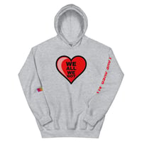 Image 4 of We All We Got Hoodie