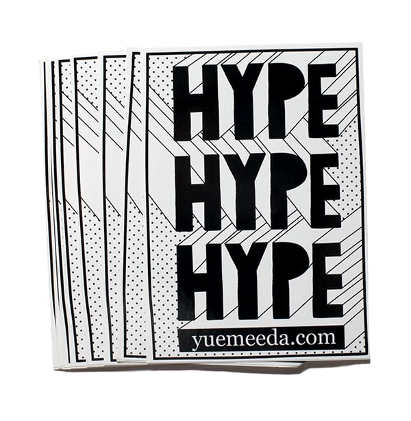 Image of HYPE HYPE HYPE Sticker