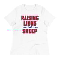 Image 1 of Raising Lions Not Sheep - Women's Relaxed T-Shirt from PatriotsCo.com