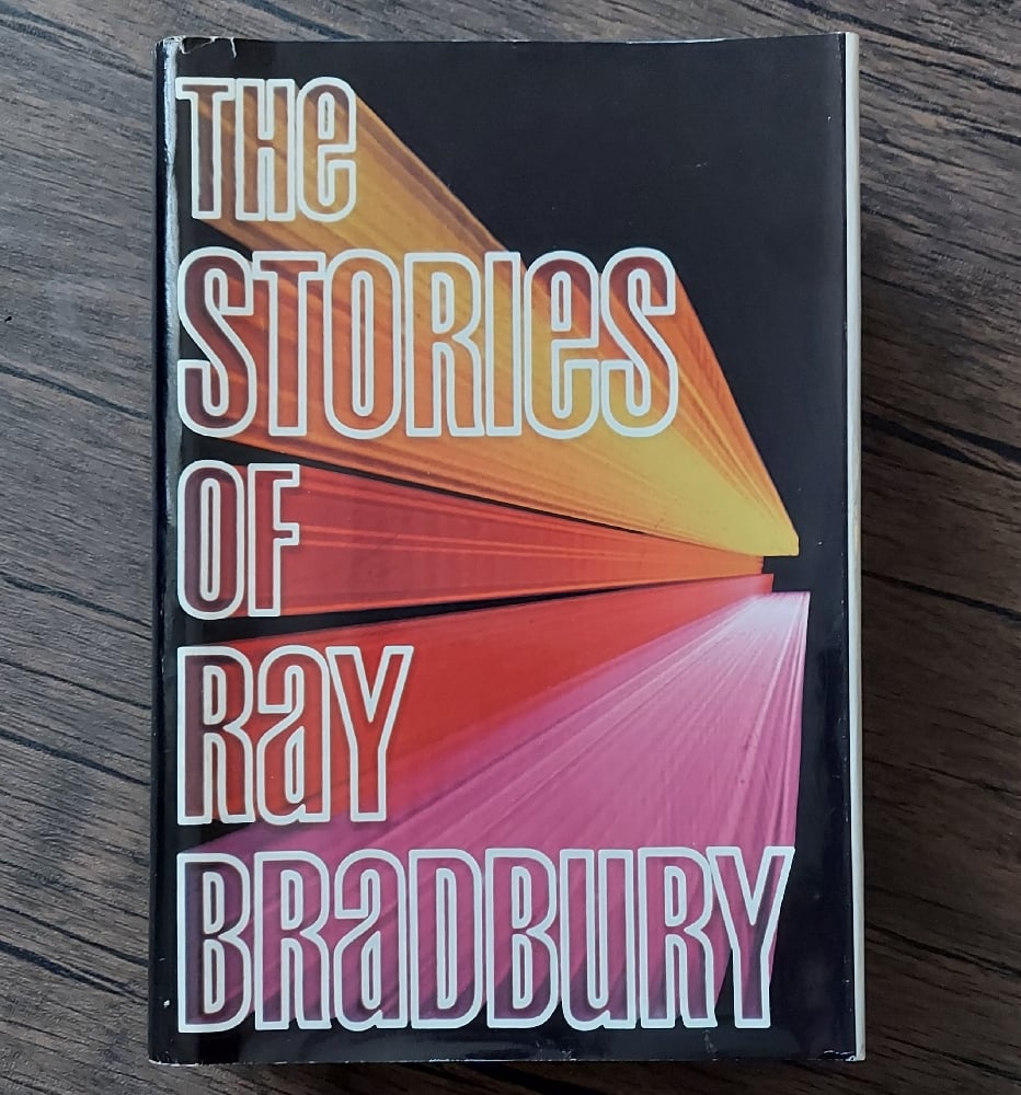 The Stories of Ray Bradbury