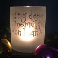 Image 1 of ‘Ding Dong Merrily On High!’ Christmas tealight holder